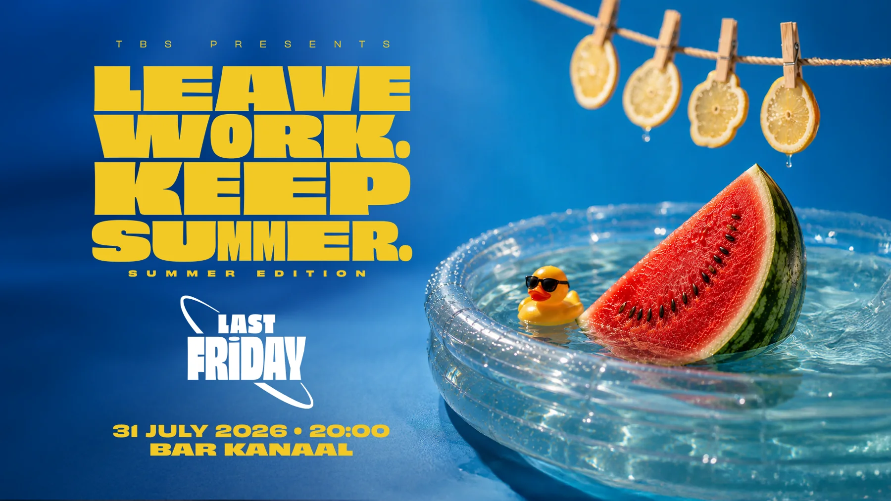 Last Friday / Summer, reimagined / 2